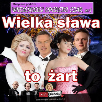 Radomsko Wydarzenie Koncert Wiedeńskiej operetki czar Gala operetkowo-musicalowa, świat koncertów wiedeńskich operetek musicali